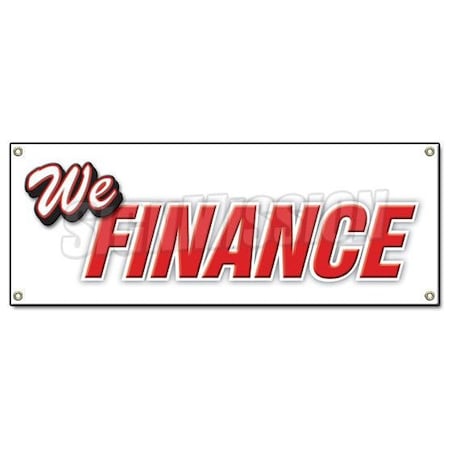 Signmission WE FINANCE BANNER SIGN used cars car dealer lot furniture dealership credit B-We Finance